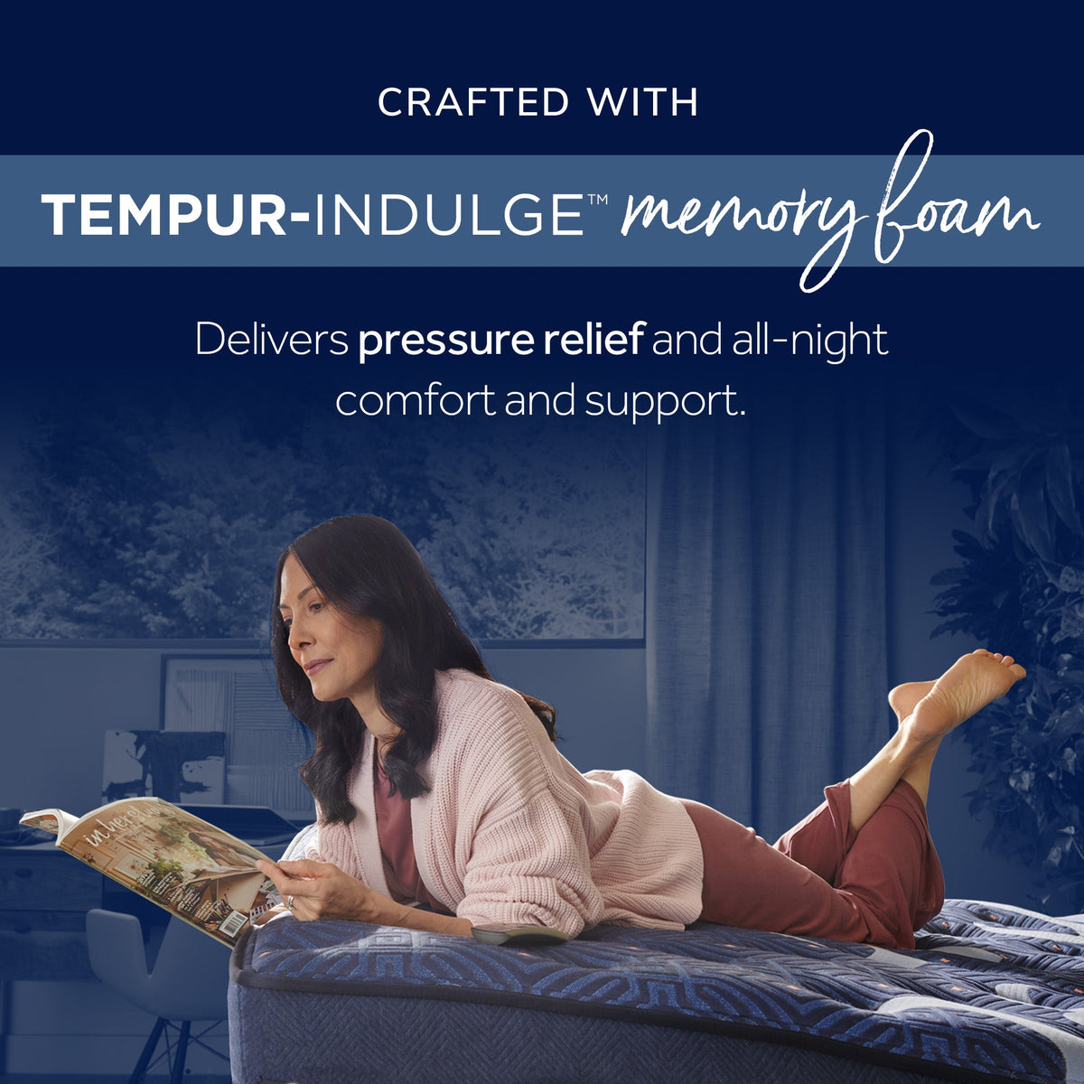 Crafted with TEMPUR-Indulge memory foam